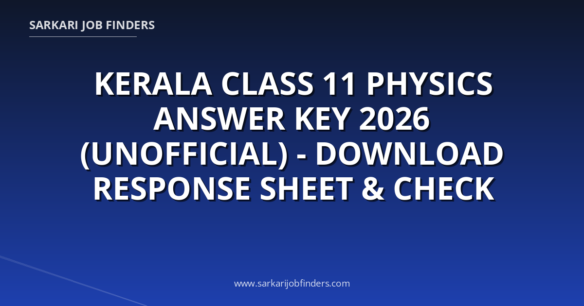 Kerala Class 11 Physics Answer Key 2026 (Unofficial) - Download ...