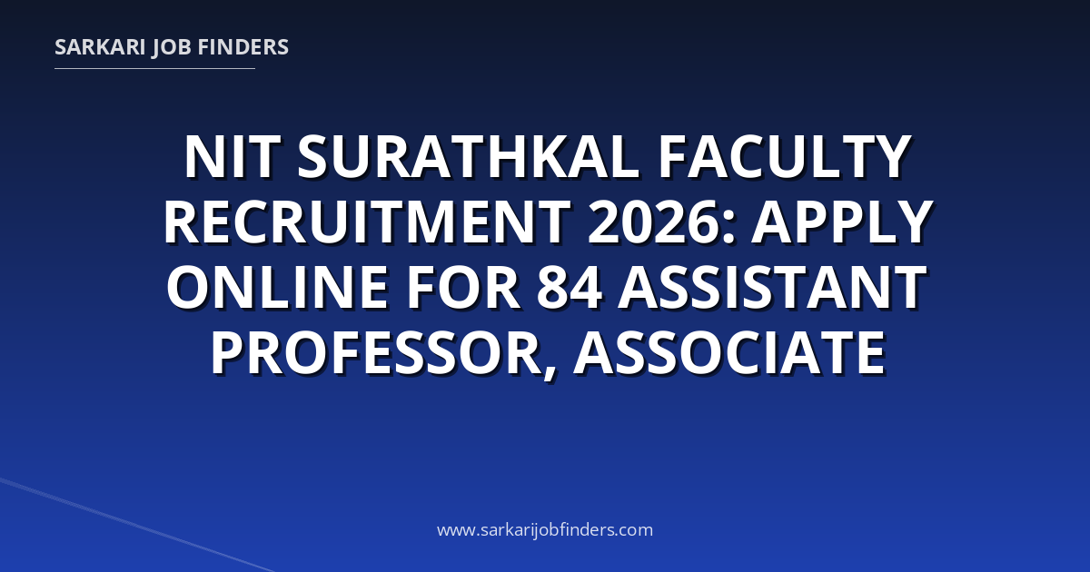 NIT Surathkal Faculty Recruitment 2026: Apply Online for 84 Assistant ...